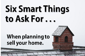 6 smart things to ask for when selling your home